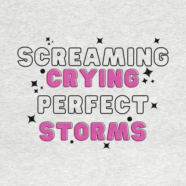 Screaming, Crying, Perfect Storms blank space lyrics by Lottz_Design 